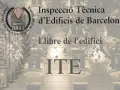 Inspecció Tècnica d'Edificis de Barcelona. Llibre de l'edifici ITE.