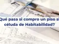Planos de arquitectura y pregunta: ¿Qué pasa si un piso no tiene cédula de habitabilidad?
