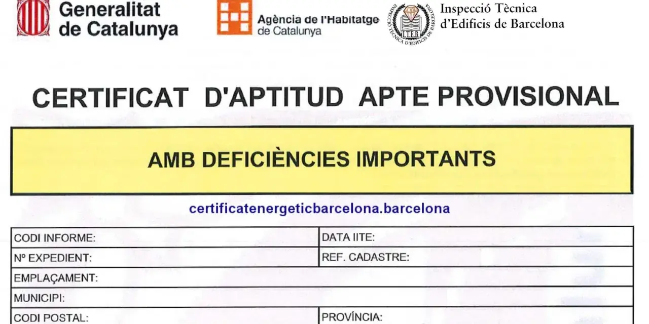Certificat d'aptitud provisional amb deficiències importants, relatiu a la inspecció tècnica d'edificis a Barcelona.