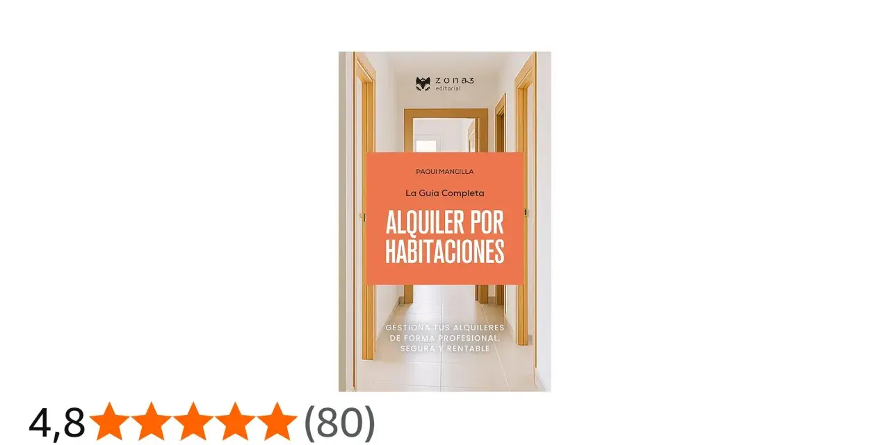 Libro "Alquiler por Habitaciones" de Paqui Mancilla. Guía para saber qué alquiler me puedo permitir y gestionar rentablemente.