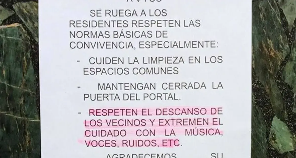 Aviso sobre vecinos ruidosos: se pide respetar normas de convivencia, limpieza y descanso.