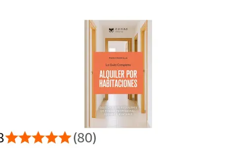 Libro "Alquiler por Habitaciones" de Paqui Mancilla. Guía para saber qué alquiler me puedo permitir y gestionar rentablemente.